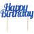 Happy Birthday Blue Glitter Cake Topper