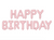 Happy Birthday Pink Foil Balloon