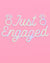 Just Engaged Banner