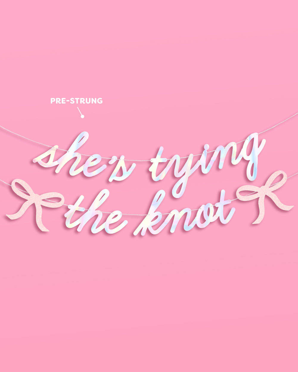 She's Tying the Knot Banner