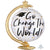 Go Change the World Foil Mylar Balloon