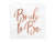 Bride To Be Rose Gold Napkins