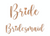 Bride & Bridesmaid Rose Gold Glass Stickers
