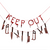 Keep Out Halloween Bunting Banner