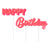 Happy Birthday Pink Acrylic Toppers by Meri Meri