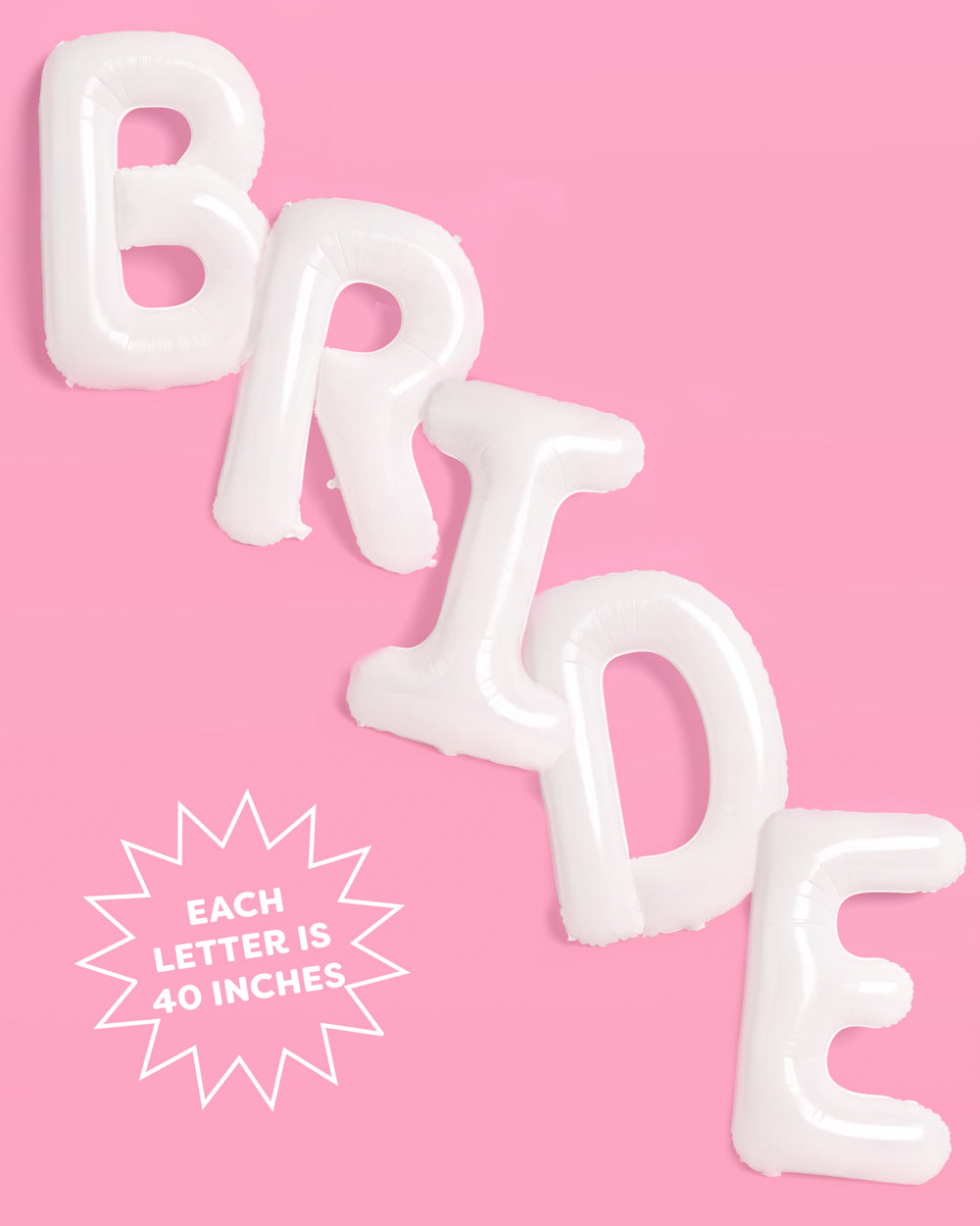 White balloon letters spelling &#39;BRIDE&#39; on a pink background