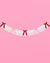 Bow Bliss Fringe Banner