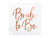 Bride To Be Rose Gold Napkins 