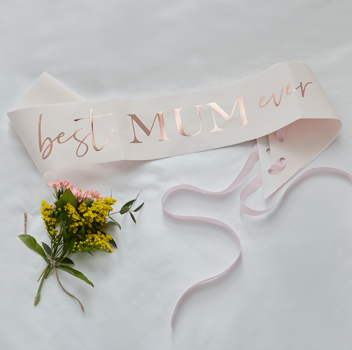 Rose Gold Best Mum Ever Sash