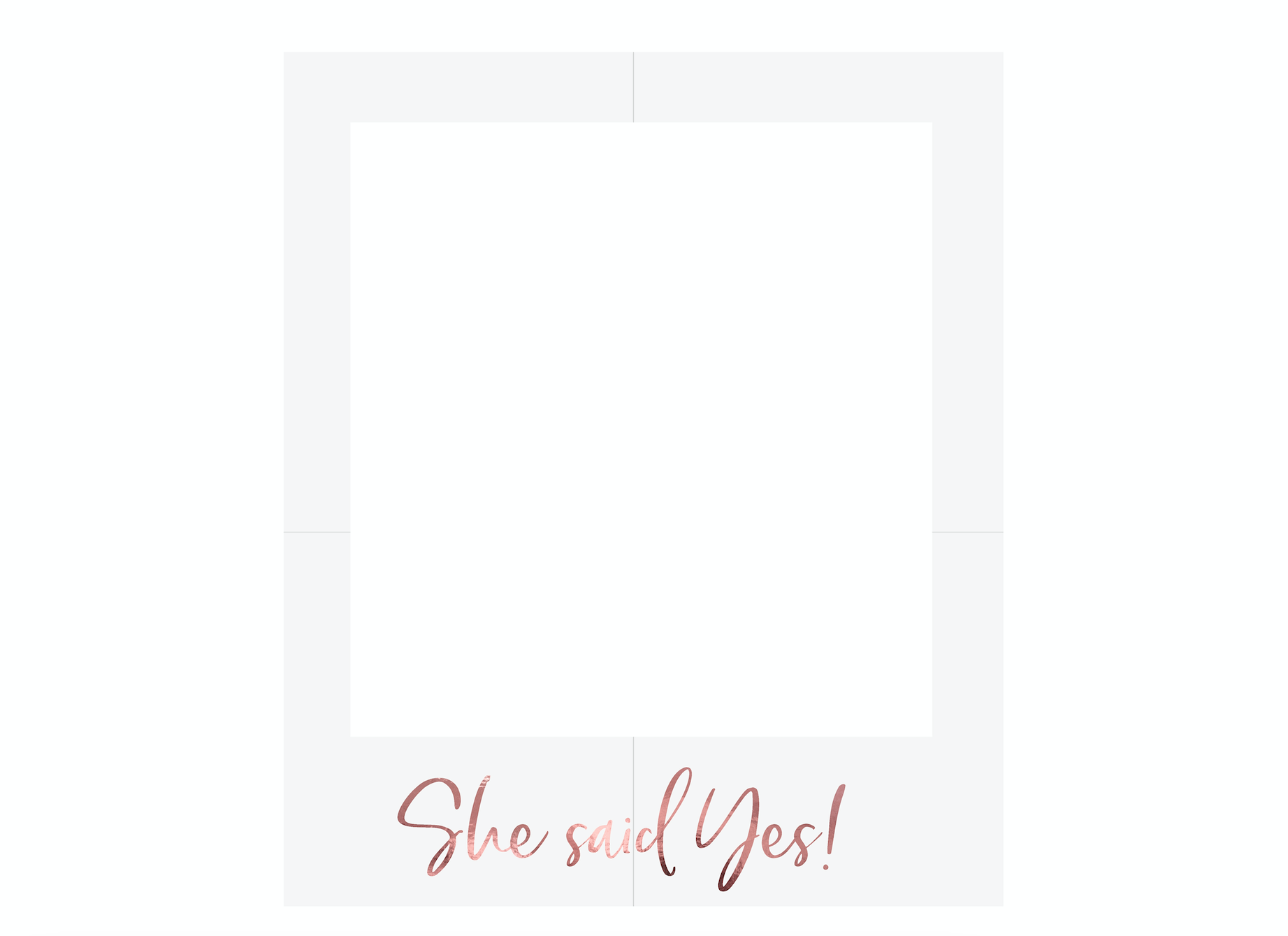 She Said Yes Photo Booth Frame